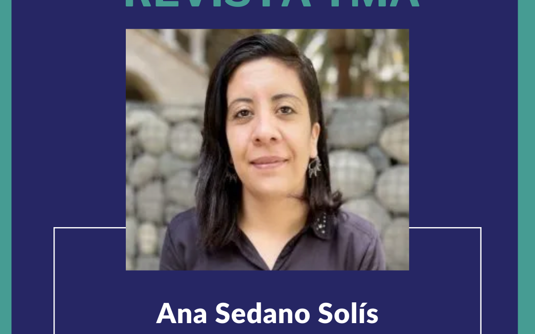 Ana Sedano Solís se incorpora al Comité Científico de la Revista TMA
